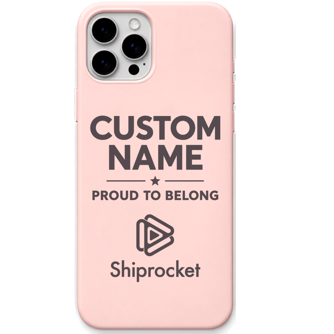 Shiprocket Proud To Belong + Name engraved phone cover in Blush Pink