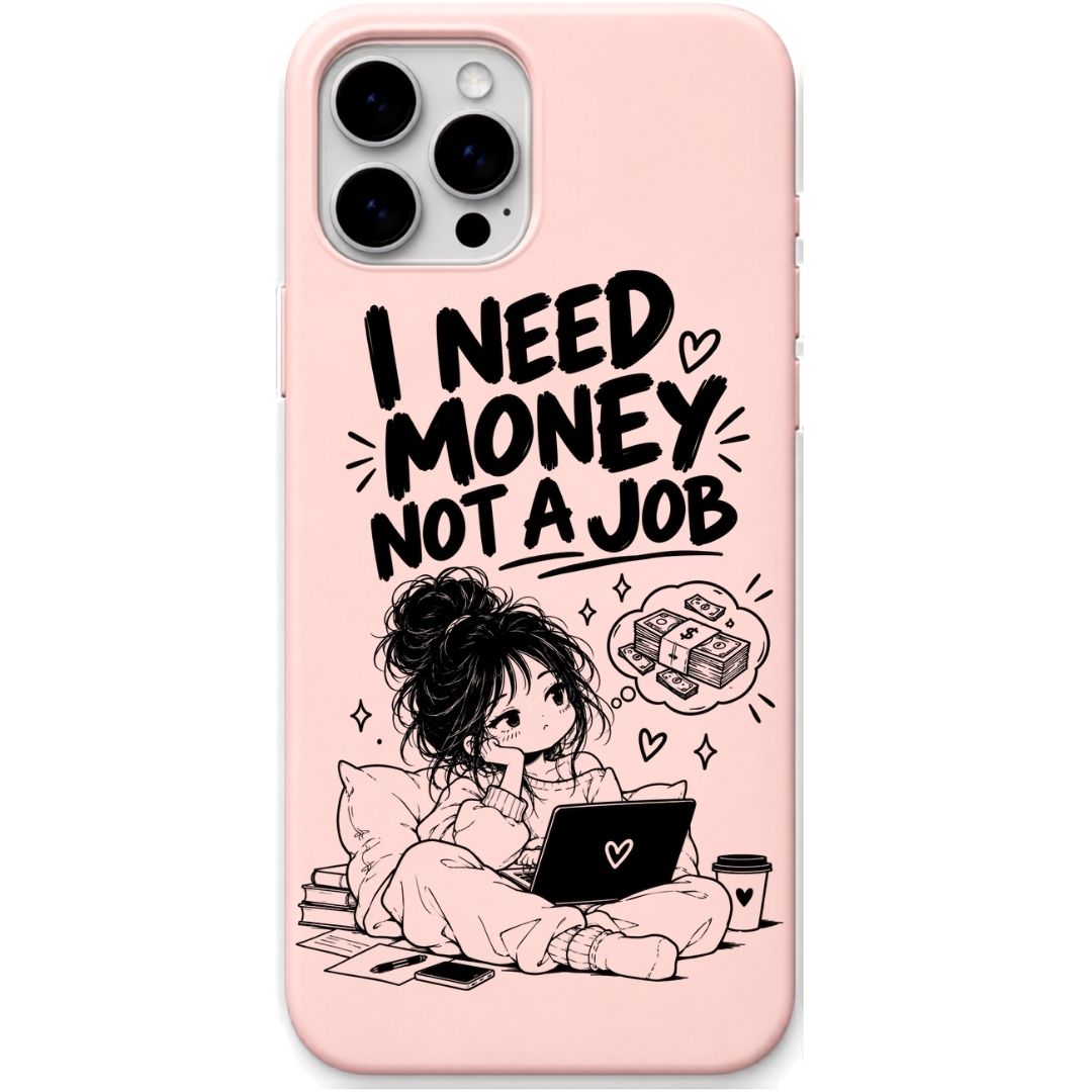 I Need Money Not a Job liquid silicone phone cover in Blush Pink