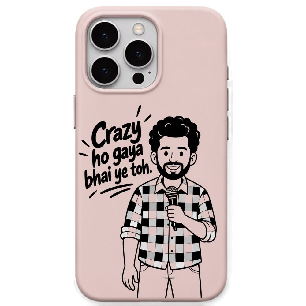 Crazy Ho Gaya Bhai Ye Toh meme iPhone cover in Blush Pink