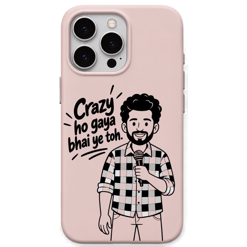 Crazy Ho Gaya Bhai Ye Toh meme iPhone cover in Blush Pink