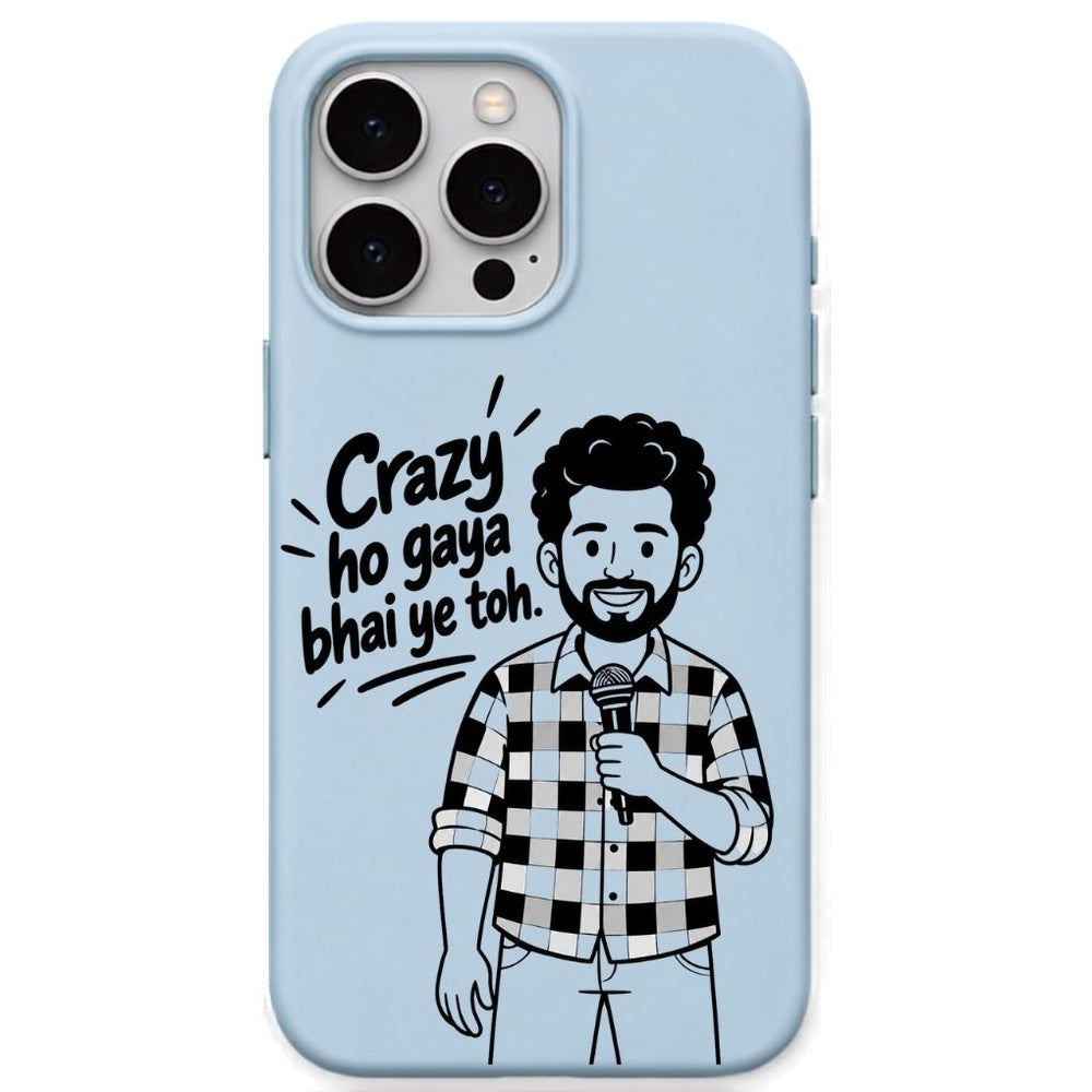 Crazy Ho Gaya Bhai Ye Toh meme iPhone cover in Sky Blue
