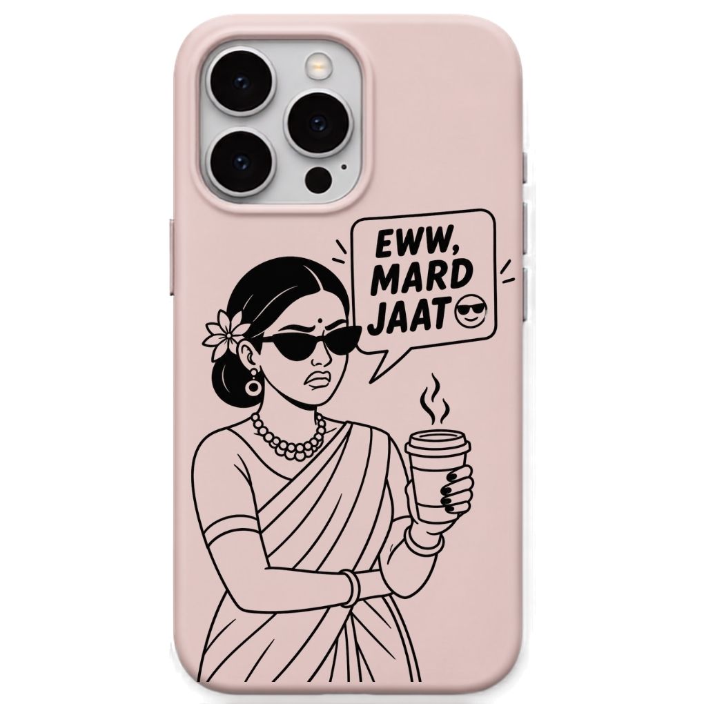 Eww Mard Jaat meme iPhone cover in Blush Pink