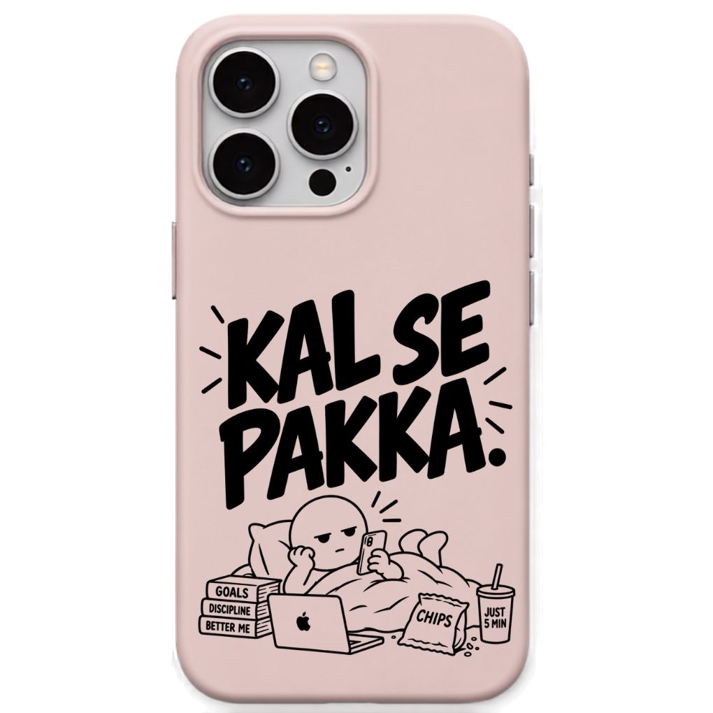 Kal Se Pakka meme iPhone cover in Blush Pink