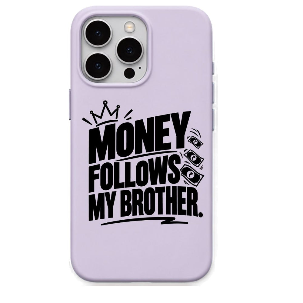 Money Follows My Brother meme iPhone cover in Lavender