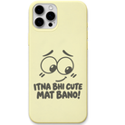 Itna Bhi Cute Mat Bano shy face hinglish meme engraved pastel silicone phone cover in Lemon Yellow