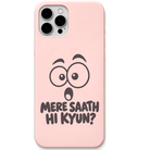 Mere Saath Hi Kyun surprised face hinglish meme engraved pastel silicone phone cover in Blush Pink