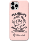 Shiprocket Teamwork + Name engraved phone cover in Blush Pink