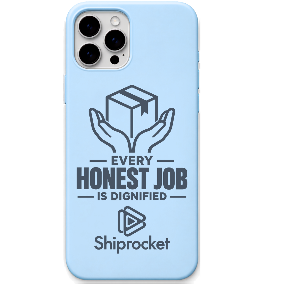 Shiprocket Every Honest Job engraved phone cover in Sky Blue