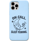 On Call Sleep Pending engraved silicone phone cover in Sky Blue