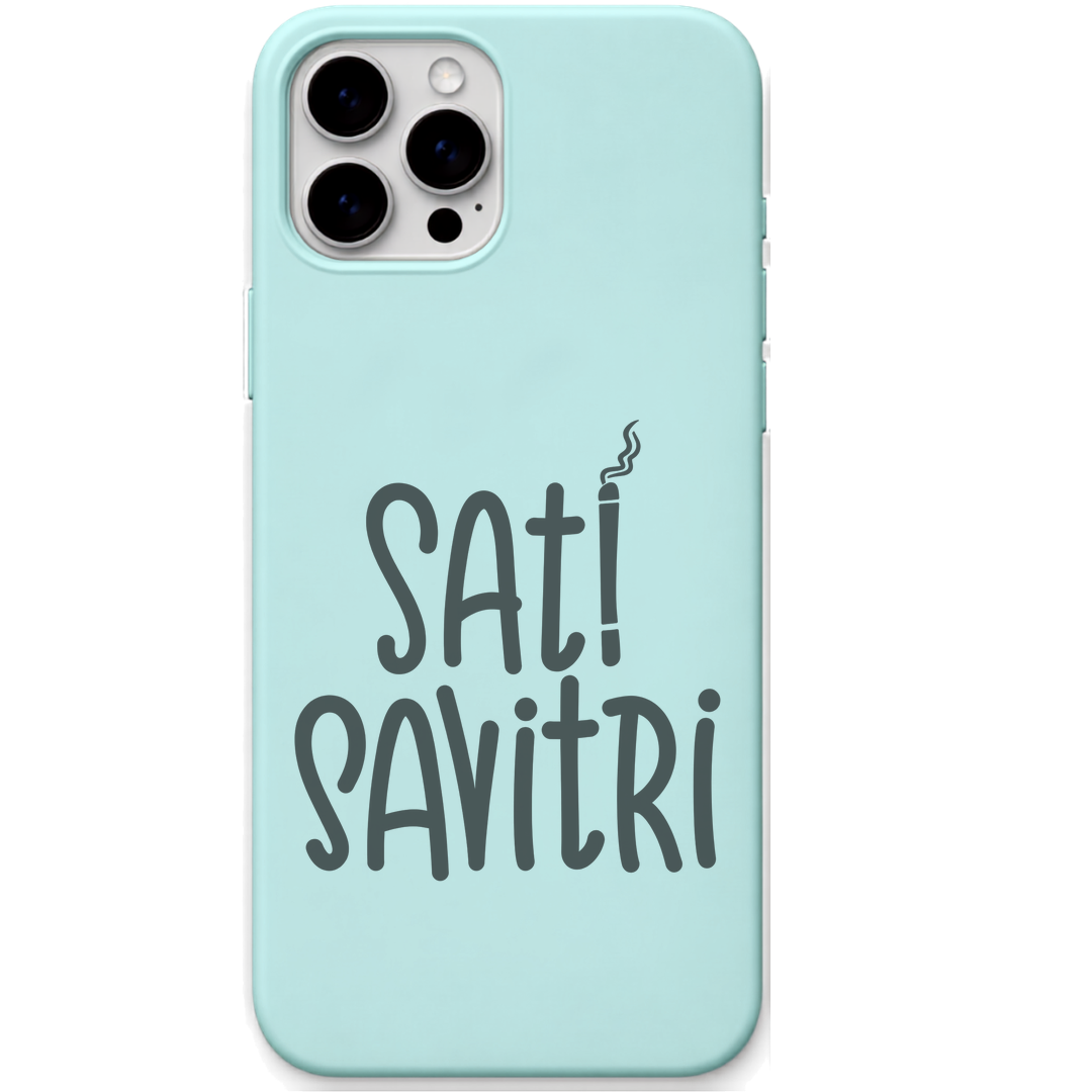 Sati Savitri sarcastic hinglish quote engraved silicone phone cover in Mint Green