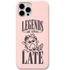 Legends Are Always Fashionably Late funny late arrival quote engraved silicone phone cover in Blush Pink