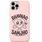 Bhavnao Ko Samjho cute emotional meme engraved silicone phone cover in Blush Pink