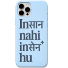 Insaan Nahi Insane Hoon hinglish wordplay meme engraved silicone phone cover in Sky Blue