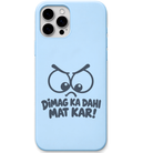 Dimag Ka Dahi Mat Kar angry face hinglish meme engraved pastel silicone phone cover in Sky Blue