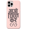 Aao Chill Karein hindi chill quote engraved silicone phone cover in Blush Pink
