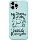 Na Jhagda Na Halla Odisha Rasagola engraved pastel silicone phone cover in Mint Green