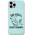 On Call Sleep Pending engraved silicone phone cover in Mint Green