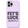 Fet's Luck cheeky wordplay quote engraved silicone phone cover in Lavender