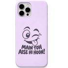 Main Toh Aise Hi Hoon winking face hinglish meme engraved pastel silicone phone cover in Lavender