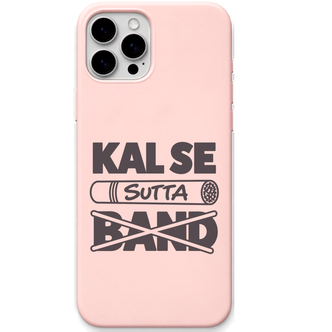 Kal Se Sutta Band funny habit quote engraved silicone phone cover in Blush Pink