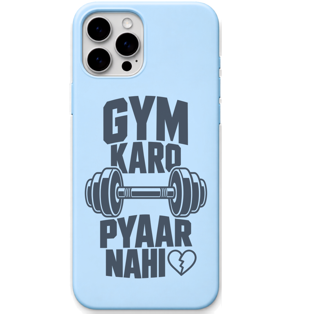 Gym Karo Pyaar Nahi gym lover meme engraved silicone phone cover in Sky Blue