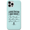 Legendary Doctor Handwriting engraved silicone phone cover in Mint Green