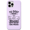 Tu Dost Nahi Bhai Hai Mera Fist Bump friendship quote engraved silicone phone cover in Lavender