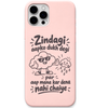 Zindagi Dukh Degi No Thanks funny life advice meme engraved silicone phone cover in Blush Pink