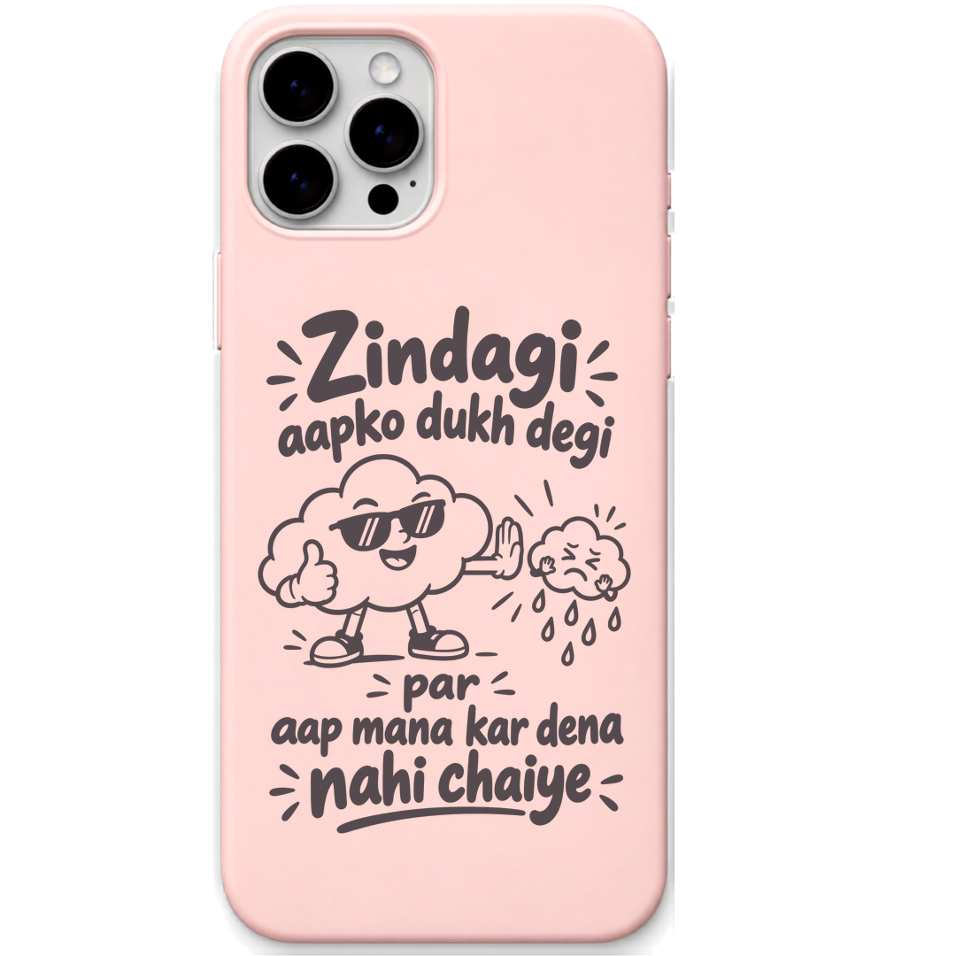 Zindagi Dukh Degi No Thanks funny life advice meme engraved silicone phone cover in Blush Pink
