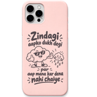 Zindagi Dukh Degi No Thanks funny life advice meme engraved silicone phone cover in Blush Pink