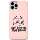 Itna Bhi Cute Mat Bano shy face hinglish meme engraved pastel silicone phone cover in Blush Pink