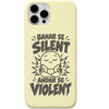 Bahar Se Silent Andar Se Violent funny mood quote engraved silicone phone cover in Lemon Yellow