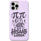 Pi Pi Ka Hisaab Lunga maths money wordplay meme engraved silicone phone cover in Lavender