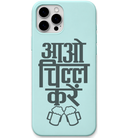 Aao Chill Karein hindi chill quote engraved silicone phone cover in Mint Green