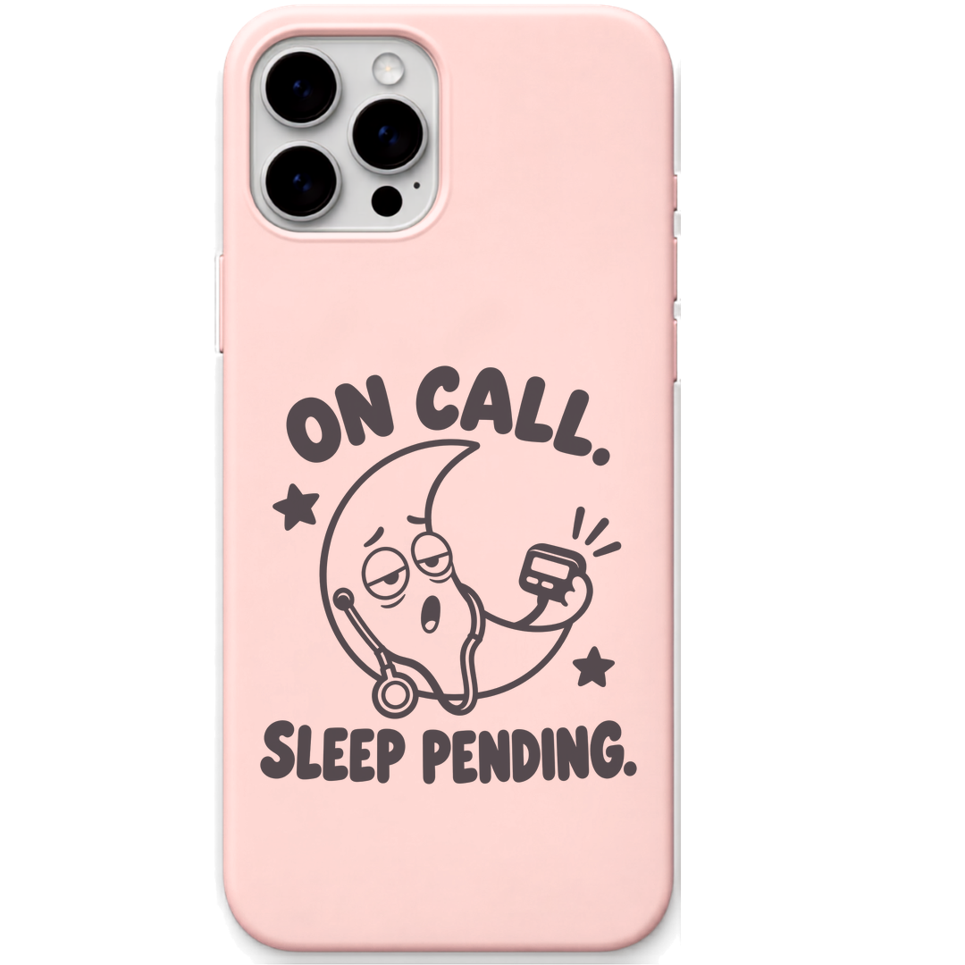 On Call Sleep Pending engraved silicone phone cover in Blush Pink