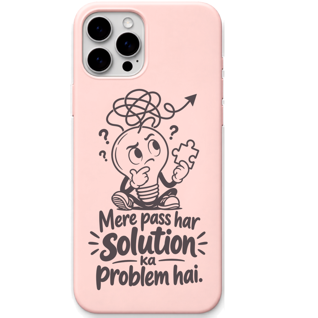Har Solution Ka Problem funny overthinking quote engraved silicone phone cover in Blush Pink