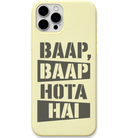 Baap Baap Hota Hai desi attitude quote engraved silicone phone cover in Lemon Yellow