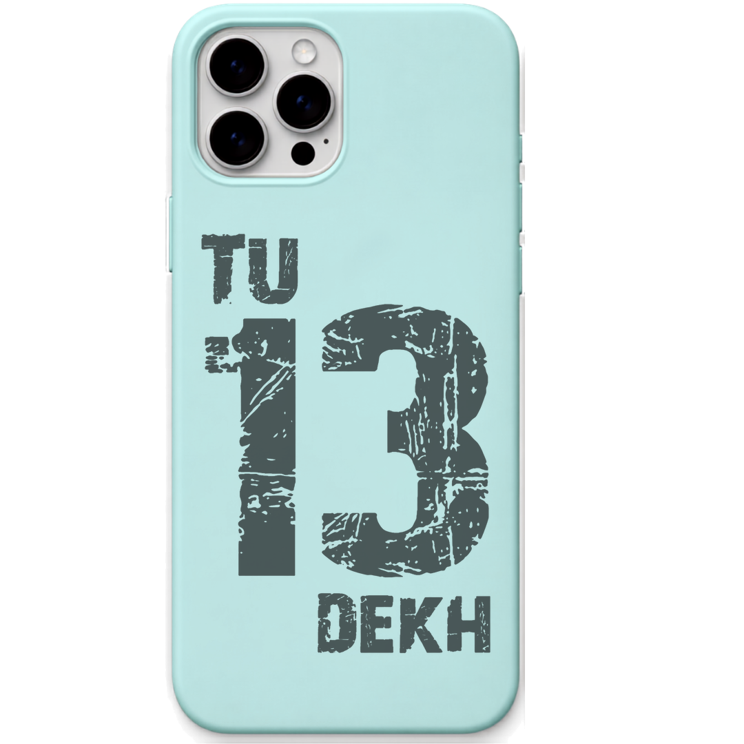 Tu 13 Dekh number pun meme engraved silicone phone cover in Mint Green