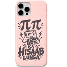 Pi Pi Ka Hisaab Lunga maths money wordplay meme engraved silicone phone cover in Blush Pink