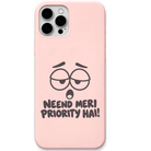 Neend Meri Priority Hai sleepy face hinglish meme engraved pastel silicone phone cover in Blush Pink