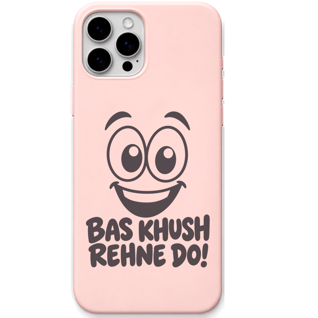 Bas Khush Rehne Do happy face hinglish meme engraved pastel silicone phone cover in Blush Pink